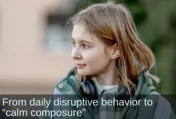 10-year-old girl looking to the right. Text: From daily disruptive behavior to &ldquo;calm composure&rdquo;